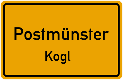 Ortsschild Postmünster Kogl
