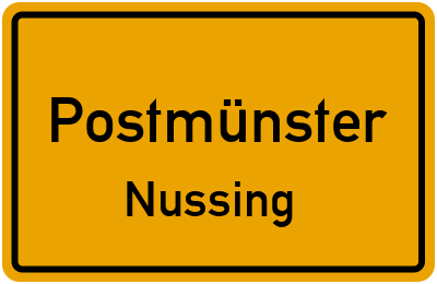 Straßenverzeichnis Postmünster Nussing