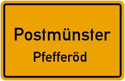 Straßenverzeichnis Postmünster Pfefferöd
