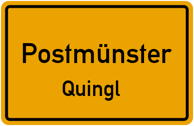 Straßenverzeichnis Postmünster Quingl