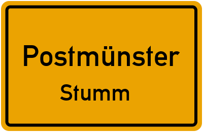 Ortsschild Postmünster Stumm