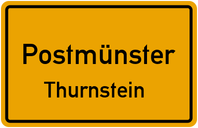 Straßenverzeichnis Postmünster Thurnstein