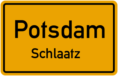 Ortsschild Potsdam Schlaatz