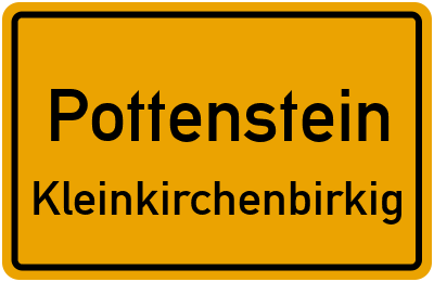 Ortsschild Pottenstein Kleinkirchenbirkig