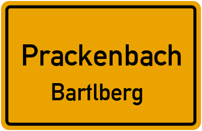 Ortsschild Prackenbach Bartlberg