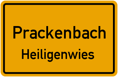 Ortsschild Prackenbach Heiligenwies