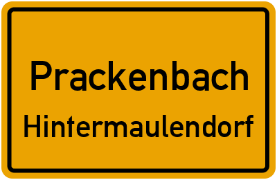Ortsschild Prackenbach Hintermaulendorf
