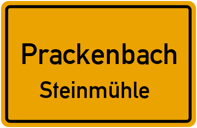 Ortsschild Prackenbach Steinmühle
