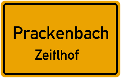 Ortsschild Prackenbach Zeitlhof
