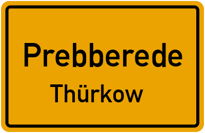 Straßenverzeichnis Prebberede Thürkow