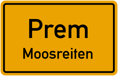 Straßenverzeichnis Prem Moosreiten
