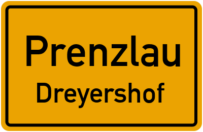 Straßenverzeichnis Prenzlau Dreyershof