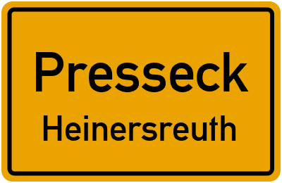 Ortsschild Presseck Heinersreuth