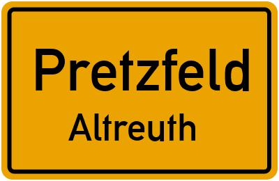 Ortsschild Pretzfeld Altreuth