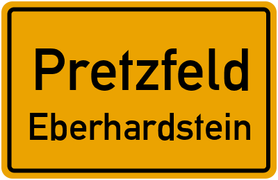 Ortsschild Pretzfeld Eberhardstein