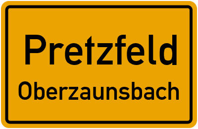 Ortsschild Pretzfeld Oberzaunsbach