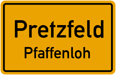 Ortsschild Pretzfeld Pfaffenloh