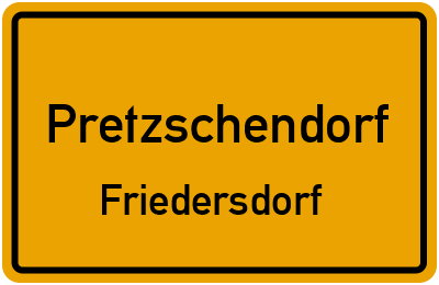 Straßenverzeichnis Pretzschendorf Friedersdorf