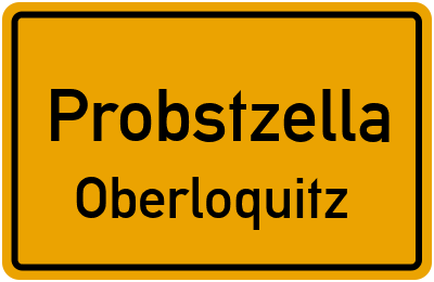 Ortsschild Probstzella Oberloquitz