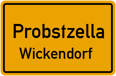Ortsschild Probstzella Wickendorf