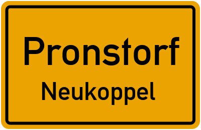Ortsschild Pronstorf Neukoppel