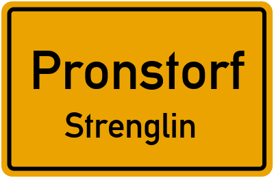 Ortsschild Pronstorf Strenglin