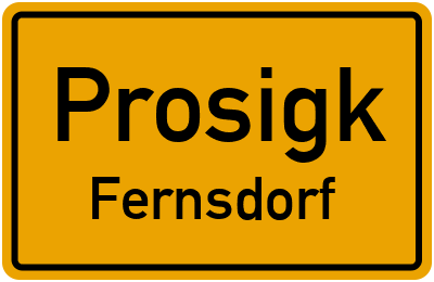 Straßenverzeichnis Prosigk Fernsdorf