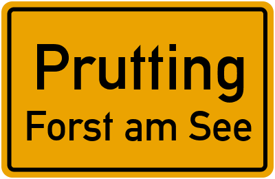 Ortsschild Prutting Forst am See
