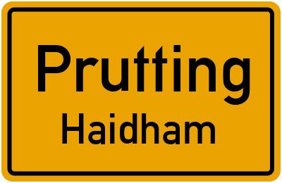 Ortsschild Prutting Haidham