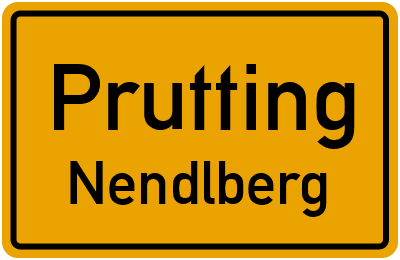 Ortsschild Prutting Nendlberg