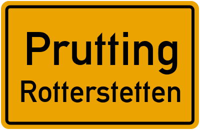 Ortsschild Prutting Rotterstetten