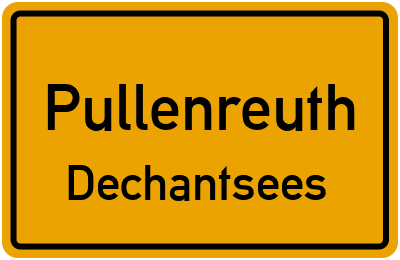 Ortsschild Pullenreuth Dechantsees