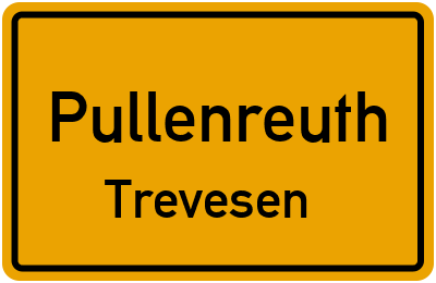 Ortsschild Pullenreuth Trevesen