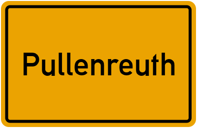 Ortsschild von Gemeinde Pullenreuth in Bayern