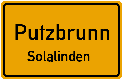 Ortsschild Putzbrunn Solalinden