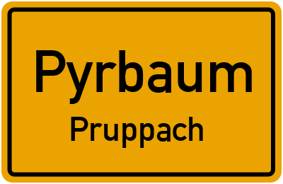 Ortsschild Pyrbaum Pruppach