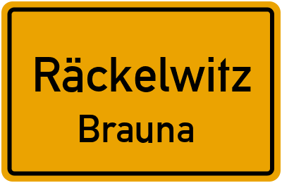 Straßenverzeichnis Räckelwitz Brauna
