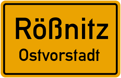 Straßenverzeichnis Rößnitz Ostvorstadt