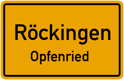Ortsschild Röckingen Opfenried