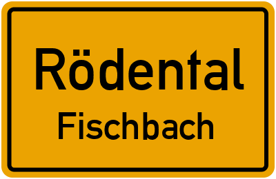 Ortsschild Rödental Fischbach