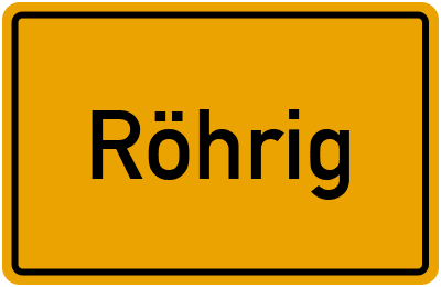 Ortsschild von Gemeinde Röhrig in Thüringen