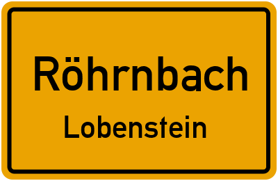 Ortsschild Röhrnbach Lobenstein