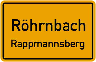 Ortsschild Röhrnbach Rappmannsberg