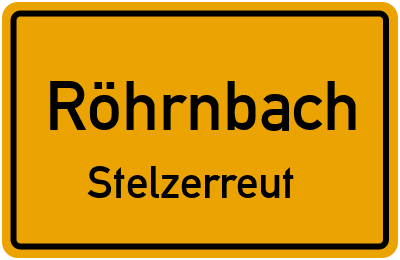 Ortsschild Röhrnbach Stelzerreut