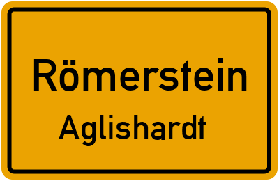 Ortsschild Römerstein Aglishardt