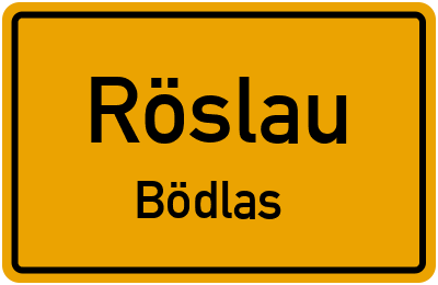 Ortsschild Röslau Bödlas
