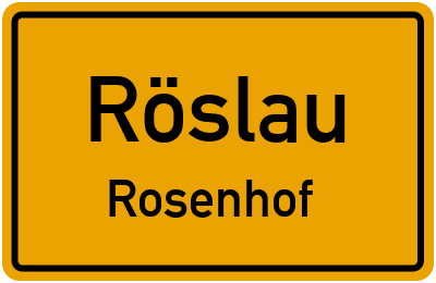 Ortsschild Röslau Rosenhof