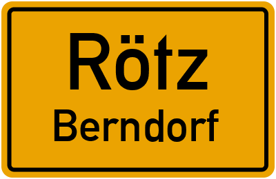 Ortsschild Rötz Berndorf