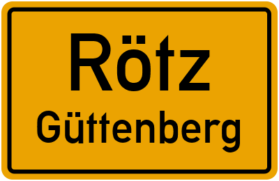 Ortsschild Rötz Güttenberg