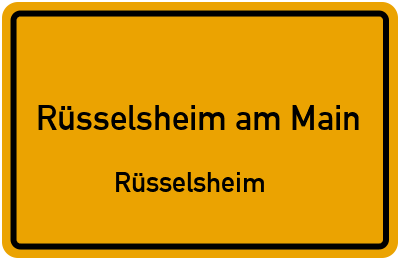 Ortsschild Rüsselsheim am Main Rüsselsheim